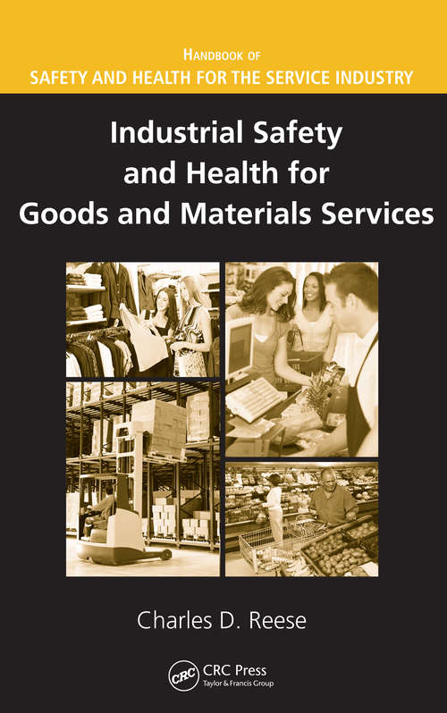 Book cover of Industrial Safety and Health for Goods and Materials Services