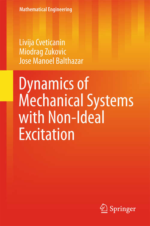 Book cover of Dynamics of Mechanical Systems with Non-Ideal Excitation (Mathematical Engineering)