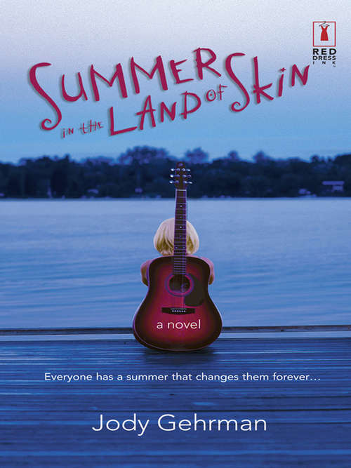 Book cover of Summer in the Land of Skin: Summer In The Land Of Skin; The Last Year Of Being Single; Love Like That; The Sex Was Great But... (ePub First edition) (Mills And Boon Silhouette Ser.)