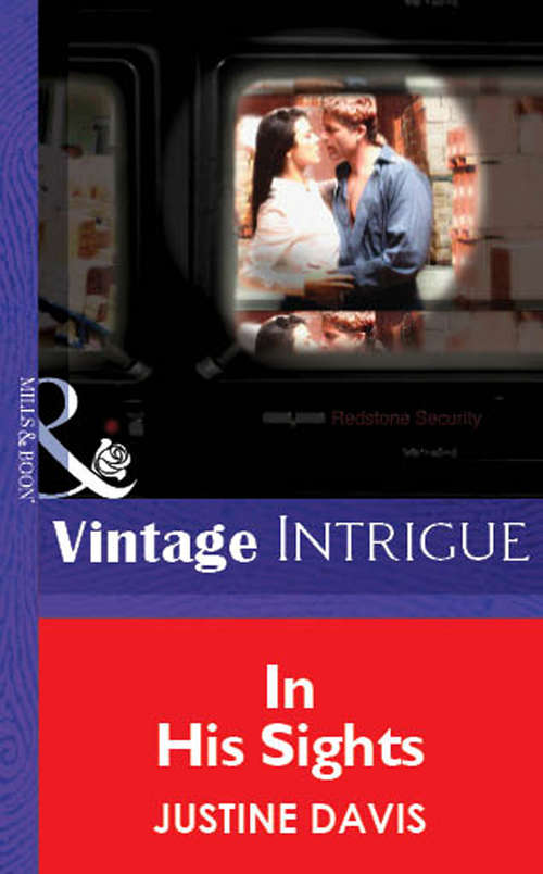 Book cover of In His Sights (ePub First edition) (Mills And Boon Vintage Intrigue Ser. #3)