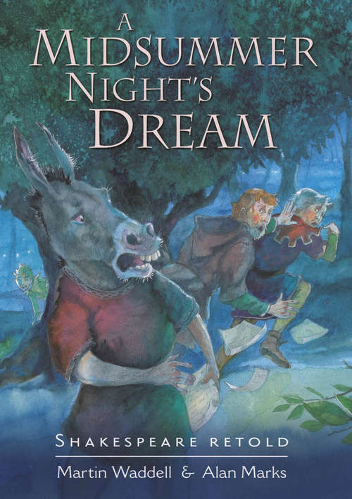 Book cover of A Midsummer Night's Dream: A Midsummer Night's Dream (lib Ebook) (Shakespeare Retold)