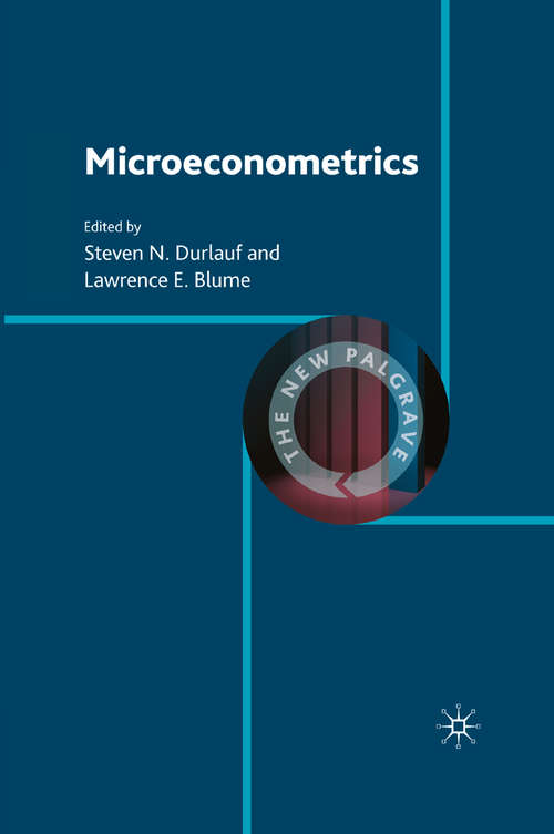 Book cover of Microeconometrics (1st ed. 2009) (The New Palgrave Economics Collection)