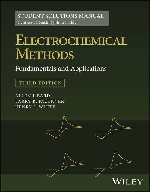 Book cover of Student Solutions Manual to accompany Electrochemical Methods: Fundamentals and Applications