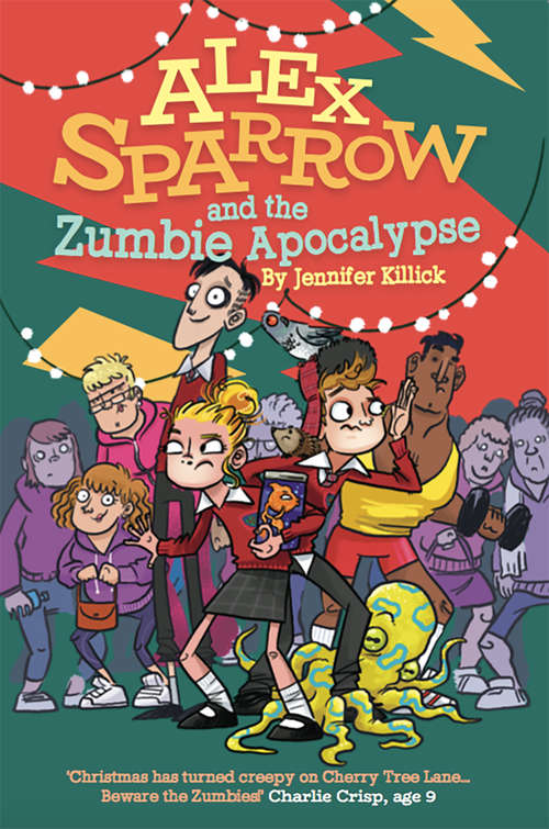 Book cover of Alex Sparrow and the Zumbie Apocalypse (Alex Sparrow)