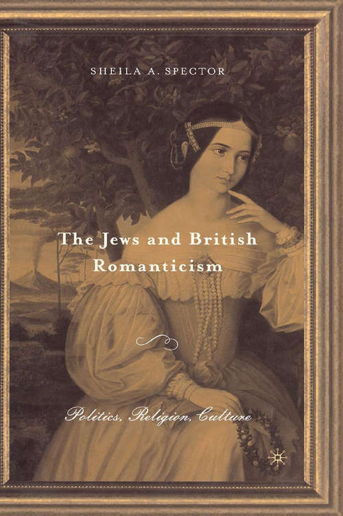 Book cover of The Jews and British Romanticism: Volume 2 (1st ed. 2005)