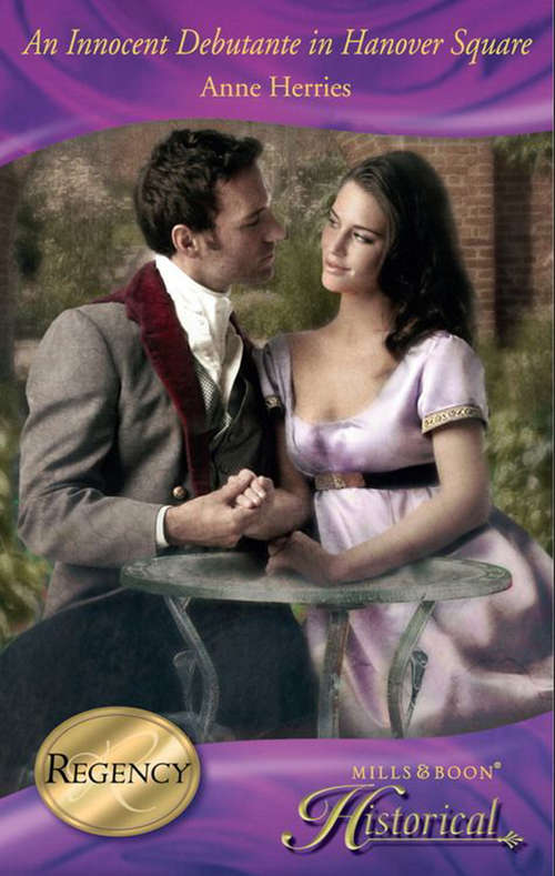 Book cover of An Innocent Debutante in Hanover Square: The Viscount's Kiss / An Innocent Debutante In Hanover Square (ePub First edition) (A Season in Town #2)