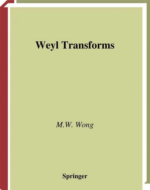 Book cover of Weyl Transforms (1998) (Universitext)
