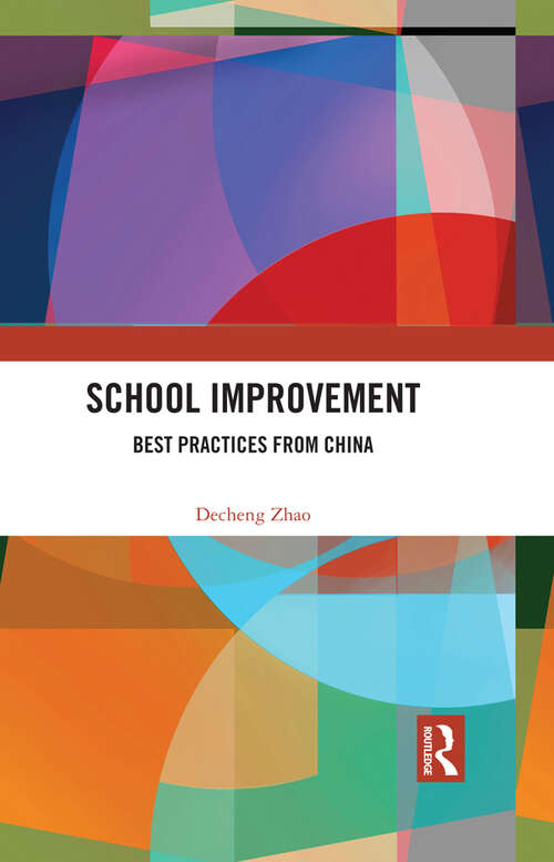 Book cover of School Improvement: Best Practices from China