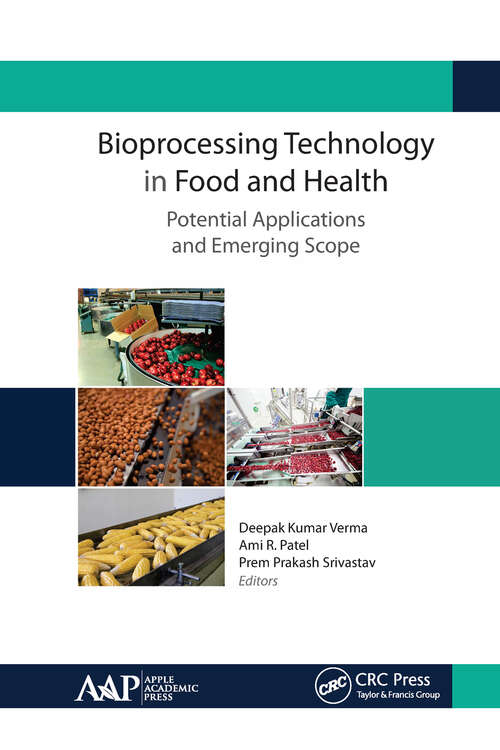 Book cover of Bioprocessing Technology in Food and Health: Potential Applications And Emerging Scope