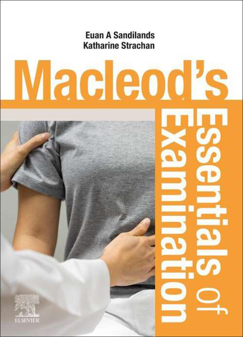 Book cover of Macleod's Essentials of Examination E-Book