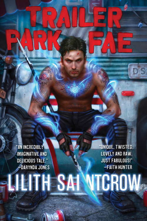 Book cover of Trailer Park Fae (Gallow and Ragged #1)