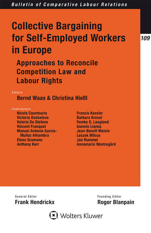 Book cover of Collective Bargaining for Self-Employed Workers in Europe: Approaches to Reconcile Competition Law and Labour Rights