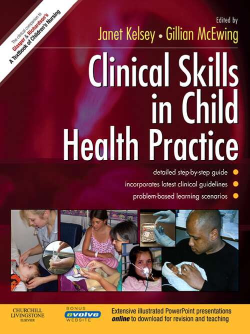 Book cover of Clinical Skills in Child Health Practice E-Book: E-Book