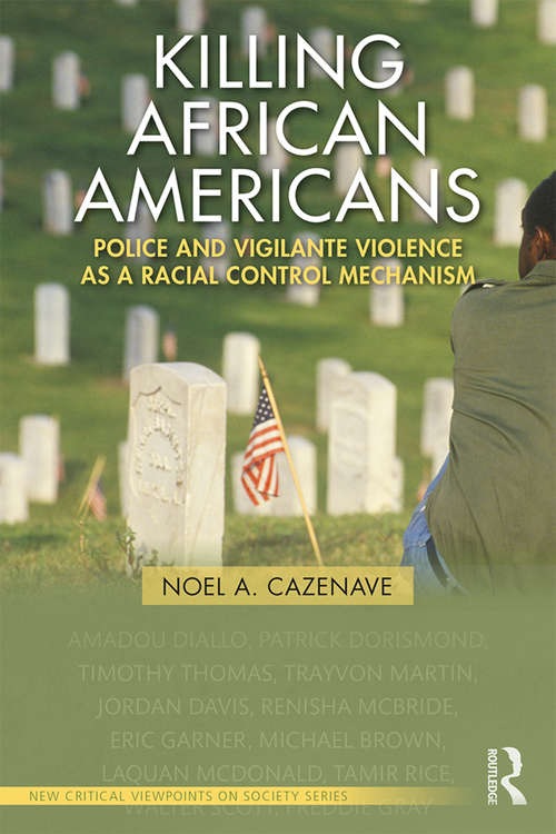 Book cover of Killing African Americans: Police and Vigilante Violence as a Racial Control Mechanism