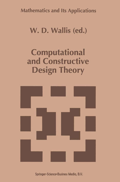 Book cover of Computational and Constructive Design Theory (1996)