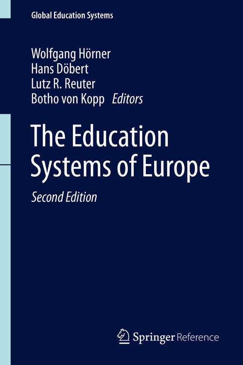 Book cover of The Education Systems of Europe (2) (Global Education Systems Ser.)