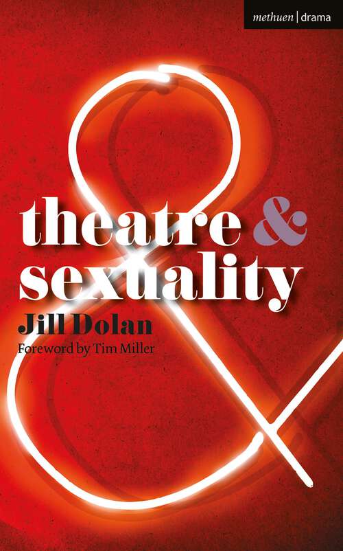 Book cover of Theatre and Sexuality (2010) (Theatre And)