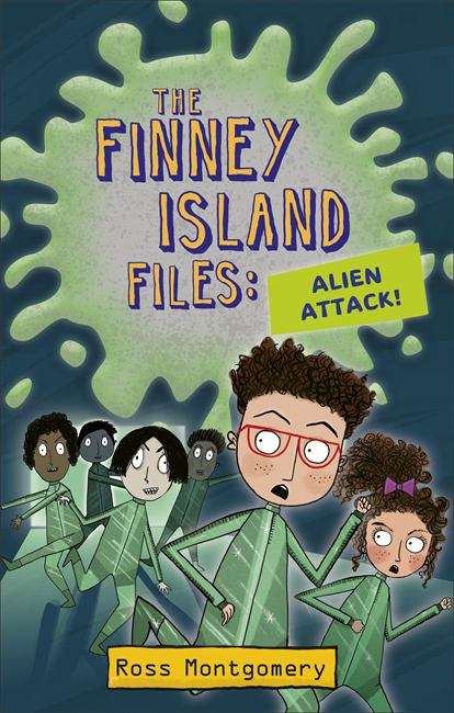 Book cover of Reading Planet KS2 - The Finney Island Files: Alien Attack! - Level 4: Earth/Grey band (Rising Stars Reading Planet (PDF))