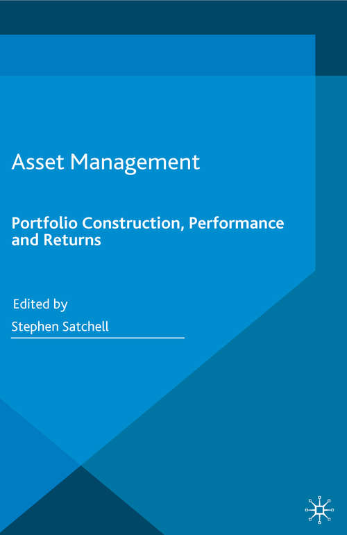 Book cover of Asset Management: Portfolio Construction, Performance and Returns (1st ed. 2016)