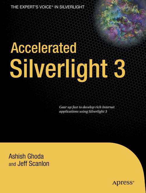 Book cover of Accelerated Silverlight 3 (1st ed.)