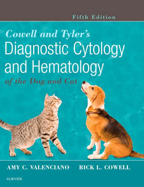 Book cover of Cowell and Tyler's Diagnostic Cytology and Hematology of the Dog and Cat - E-Book (5)