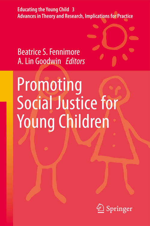 Book cover of Promoting Social Justice for Young Children (2011) (Educating the Young Child #3)