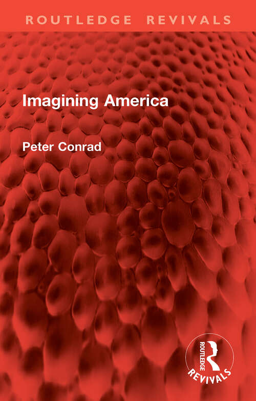 Book cover of Imagining America (Routledge Revivals)