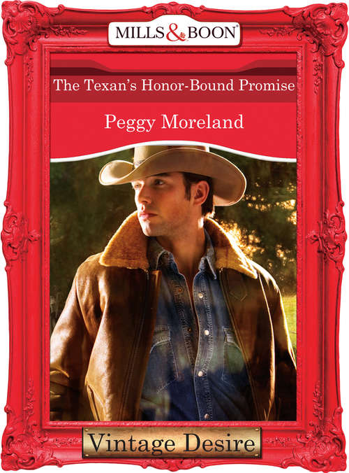 Book cover of The Texan's Honor-Bound Promise (ePub First edition) (A Piece of Texas #3)