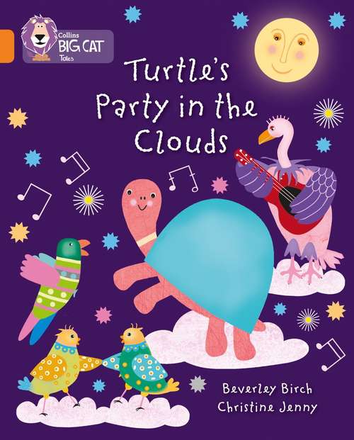 Book cover of Turtle's Party In The Clouds (Collins Big Cat Ser. (PDF))