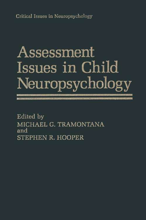 Book cover of Assessment Issues in Child Neuropsychology (1988) (Critical Issues in Neuropsychology)