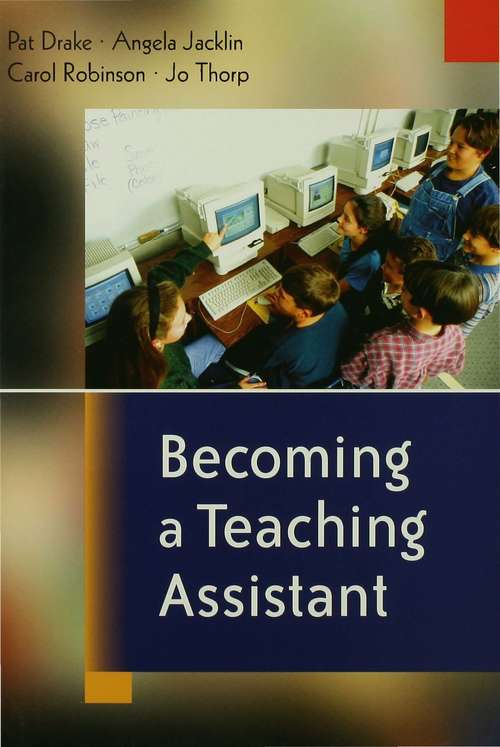 Book cover of Becoming a Teaching Assistant: A Guide for Teaching Assistants and Those Working With Them (PDF)