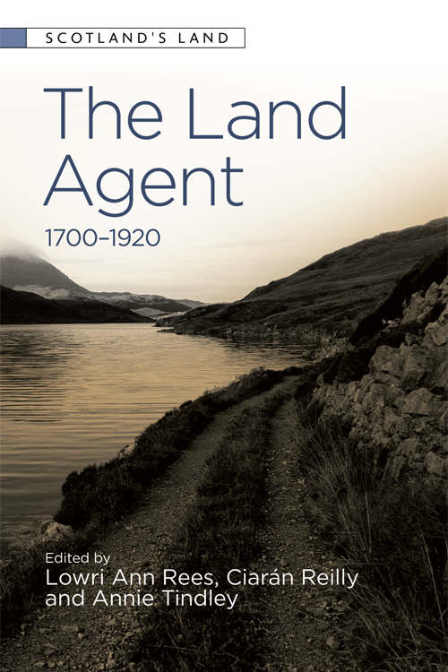 Book cover of The Land Agent: 1700 - 1920