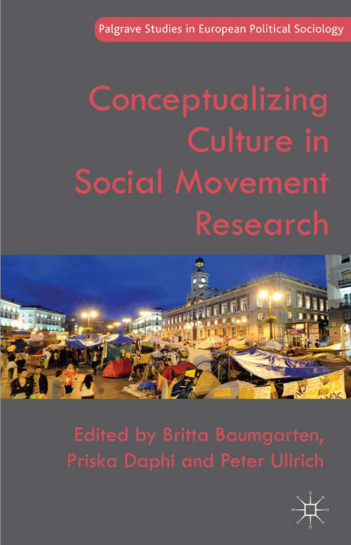 Book cover of Conceptualizing Culture in Social Movement Research (2014) (Palgrave Studies in European Political Sociology)