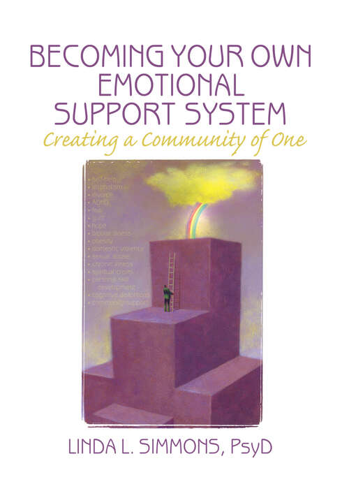 Book cover of Becoming Your Own Emotional Support System: Creating a Community of One