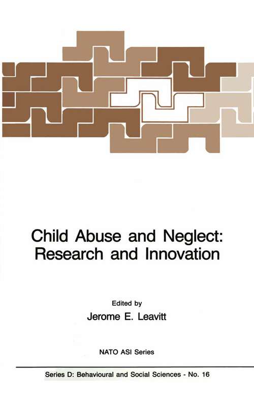 Book cover of Child Abuse and Neglect: Research and Innovation (1983) (NATO Science Series D: #16)