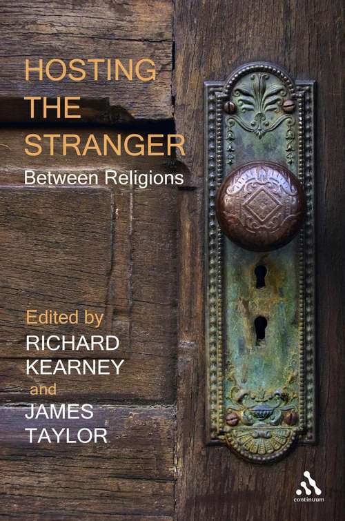 Book cover of Hosting the Stranger: Between Religions
