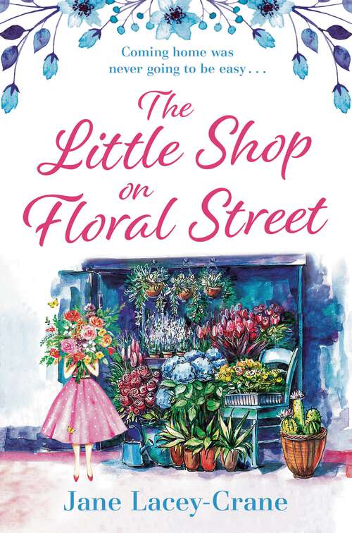 Book cover of The Little Shop on Floral Street: an emotional story of love, loss and family