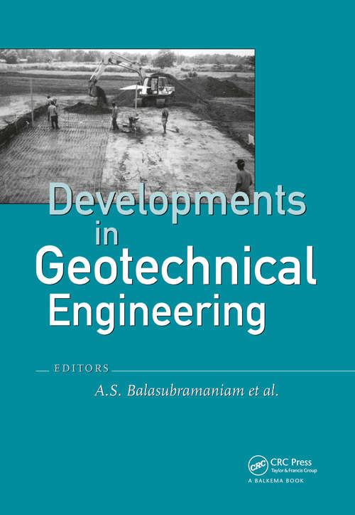 Book cover of Developments in Geotechnical Engineering: from Harvard to New Delhi 1936-1994