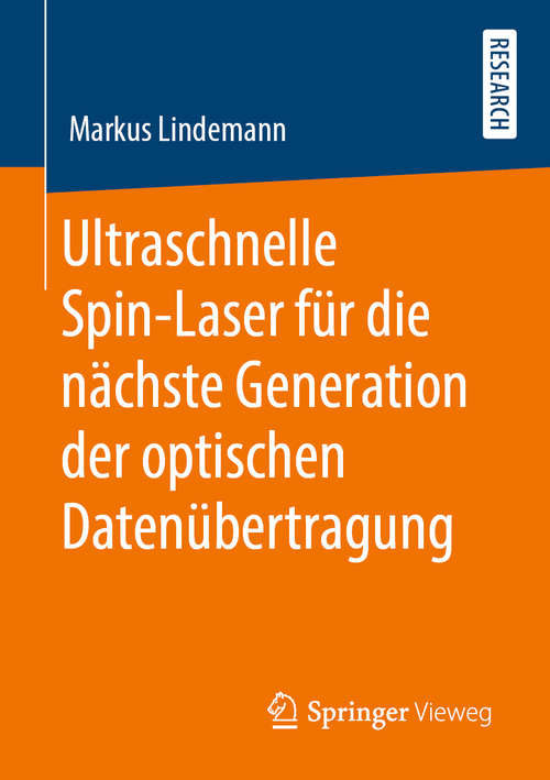 Book cover of Ultraschnelle Spin-Laser für die nächste Generation der optischen Datenübertragung (1. Aufl. 2020)