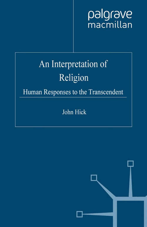 Book cover of An Interpretation of Religion: Human Responses to the Transcendent (2nd ed. 2004)