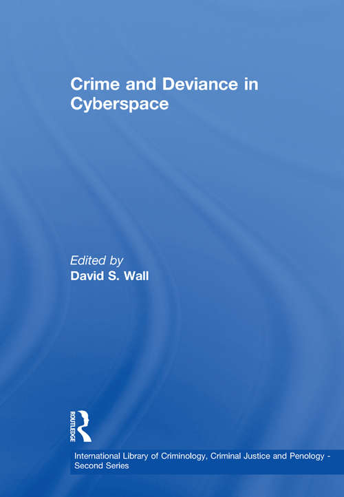 Book cover of Crime and Deviance in Cyberspace