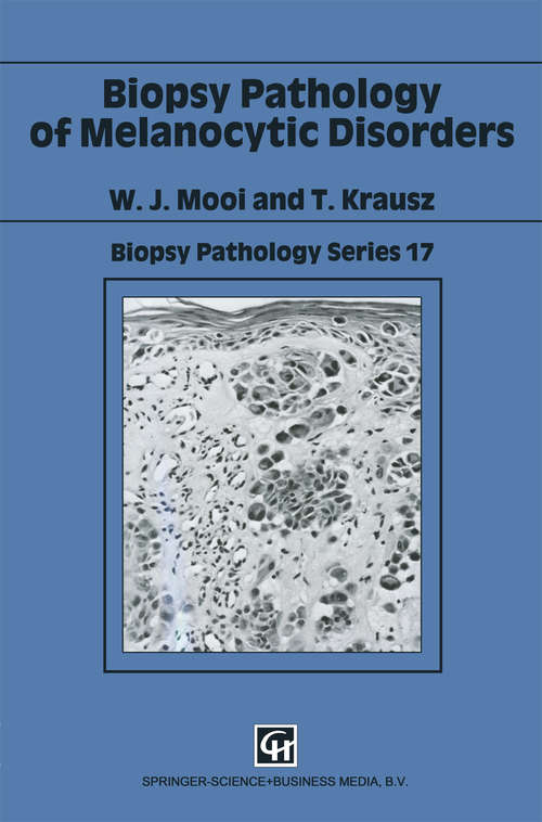 Book cover of Biopsy Pathology of Melanocytic Disorders (1998) (Biopsy Pathology Series #2)