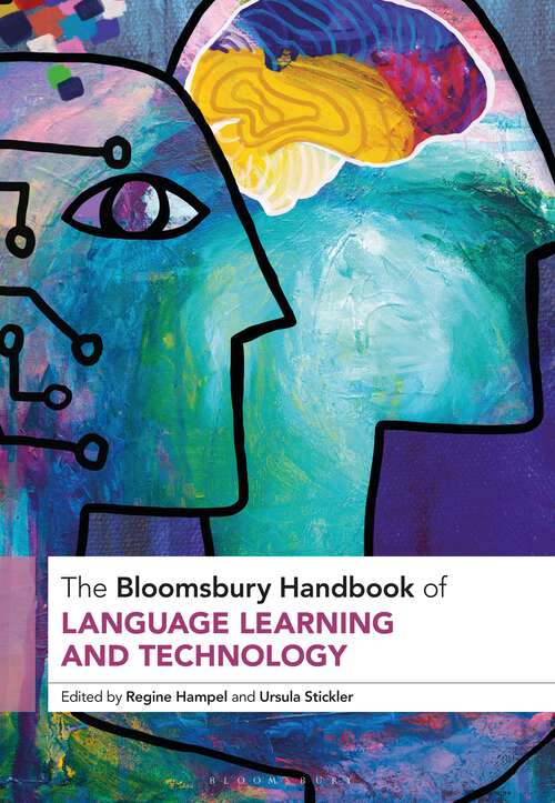 Book cover of The Bloomsbury Handbook of Language Learning and Technology (Bloomsbury Handbooks)