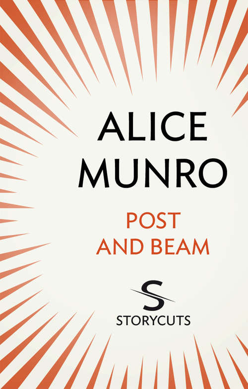 Book cover of Post and Beam (Storycuts)