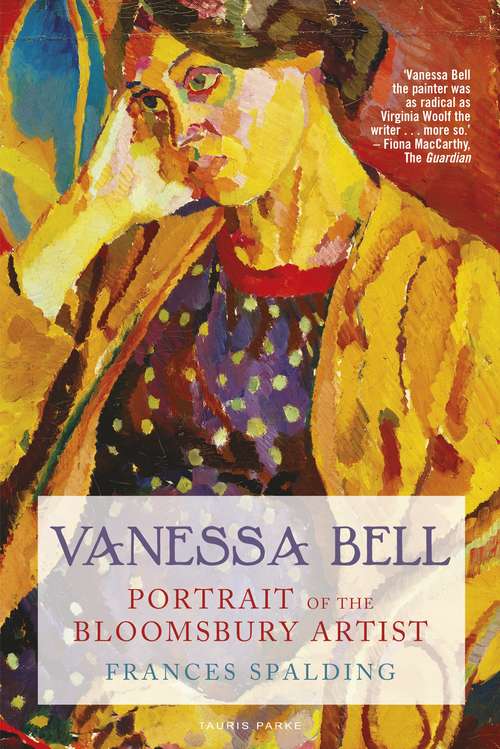 Book cover of Vanessa Bell: Portrait of the Bloomsbury Artist