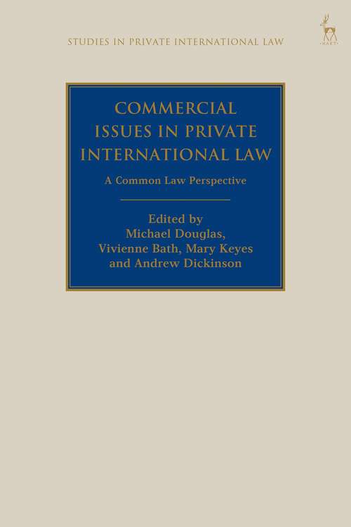 Book cover of Commercial Issues in Private International Law: A Common Law Perspective (Studies in Private International Law)