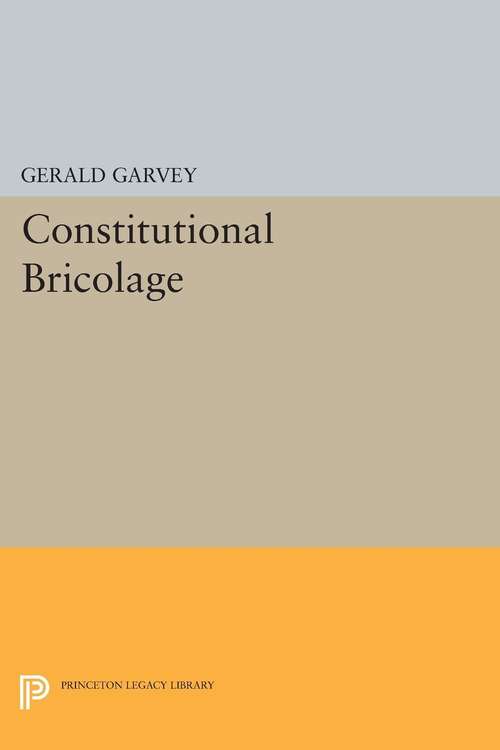 Book cover of Constitutional Bricolage (PDF)