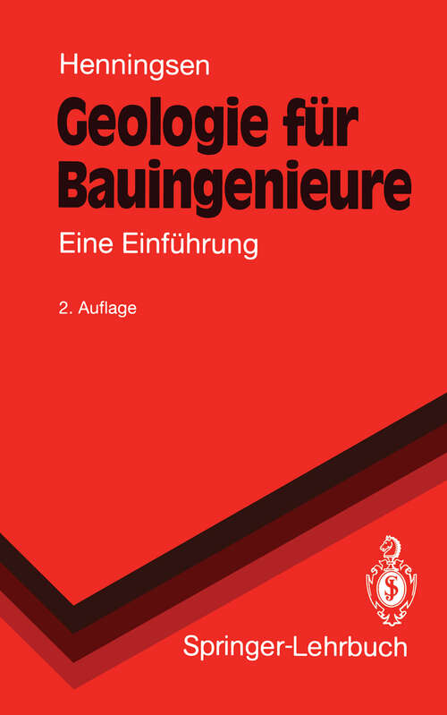 Book cover of Geologie für Bauingenieure: Eine Einführung (2. Aufl. 1992) (Springer-Lehrbuch)