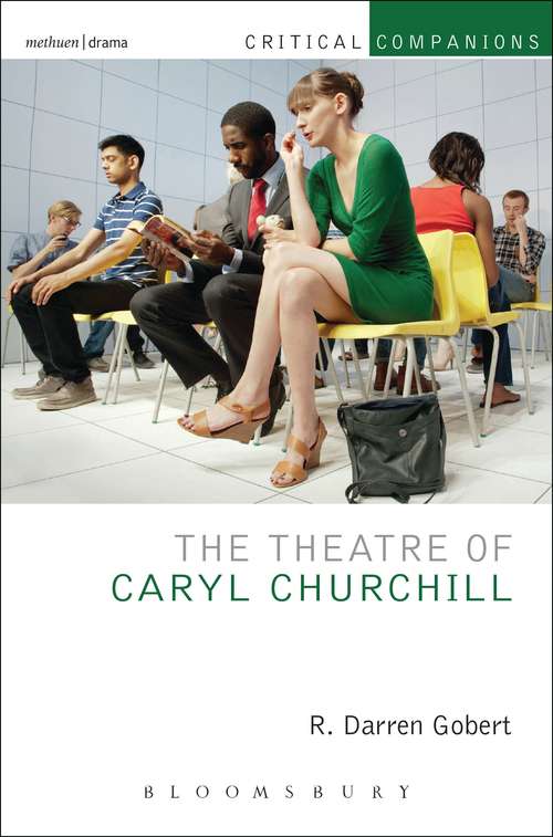 Book cover of The Theatre of Caryl Churchill (Critical Companions)