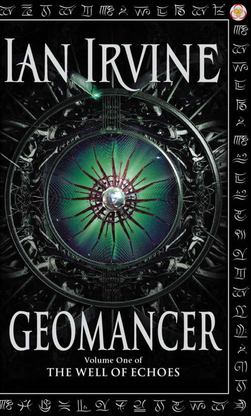 Book cover of Geomancer: The Well of Echoes, Volume One (A Three Worlds Novel) (Well of Echoes #1)